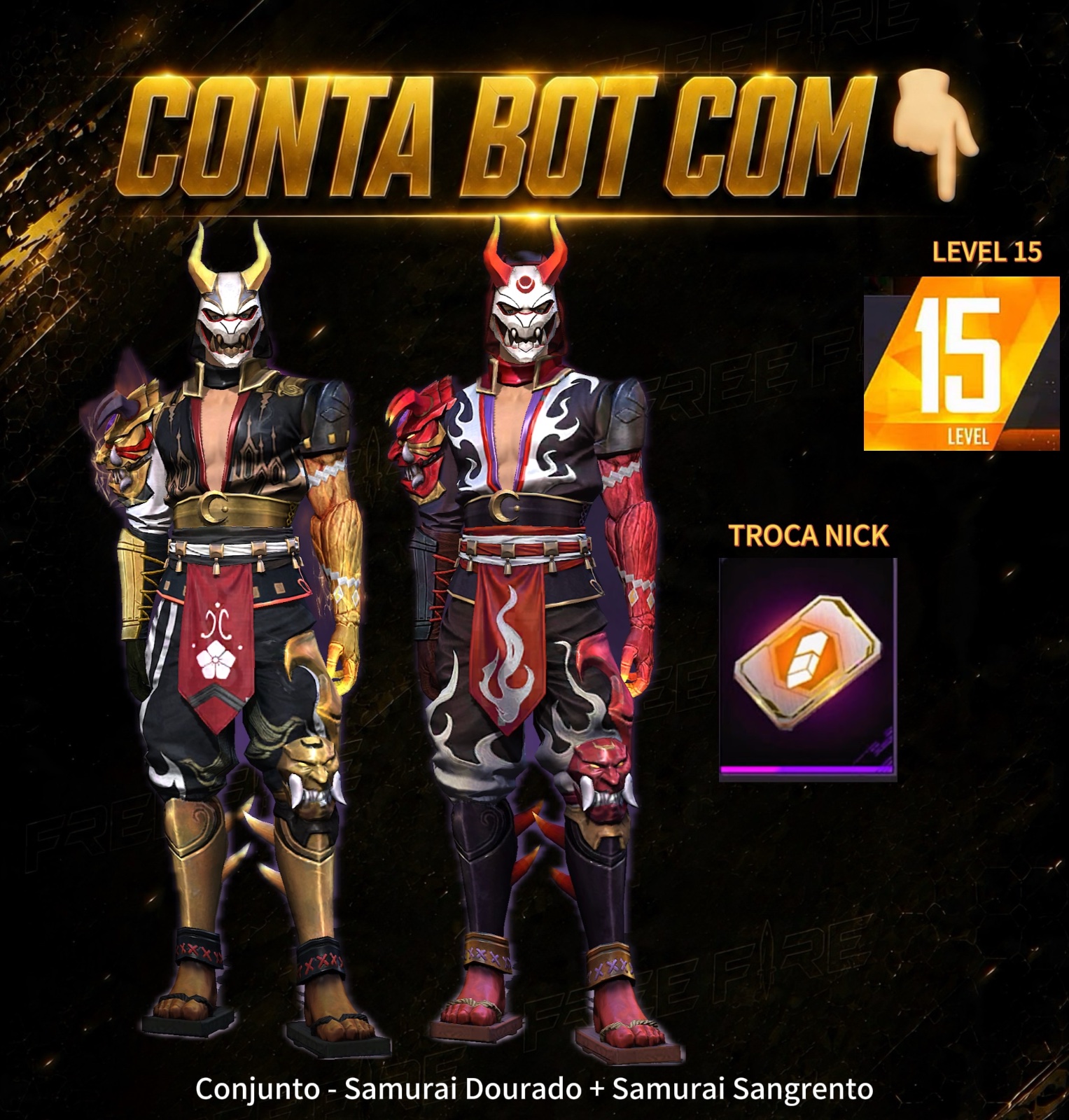 CONTA BOT COM CONJUNTO SAMURAI DOURADO + SAMURAI SANGRENTO
